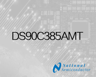 DS90C385AMT